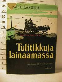 Tulitikkuja lainaamassa