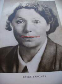 Ester Erhomaa  syväpaino kirjailijakuva 29x20 cm, kuvan takana tietoja kirjailijasta sekä tuotannosta