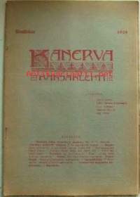 Kanerva. Kansanlehti Maaliskuu 1906, sis. mm. O.V. Kuusinen: Mietteitä erään kirjoituksen johdosta,  Maxim Gorkij: Laulu kokosta, runosuom. Heikki Piri). 2