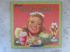 More Retro Dinner - A Second Helping of Roadside Recipes