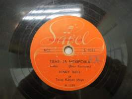 Sävel S 9015 Henry Theel - Tähti ja meripoika / Marja-Leena -savikiekkoäänilevy, 78 rpm