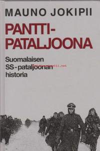 Panttipataljoona - Suomalaisen SS-pataljoonan historia