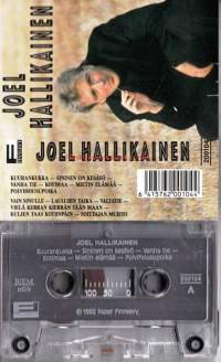Joel Hallikainen, 1992. - C-kasetti.KuurankukkaLaulujen taikaPolvihousupoikaVielä kerran kierrän tään maanValtatieSininen on kesäyöMietin