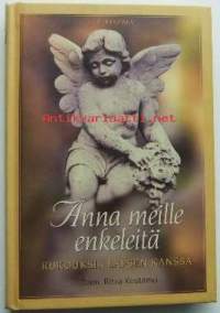 Anna meille enkeleitä