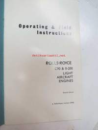 Rolls-Royce Light Aircraft Engines - C 90 &amp; O-200 Operating &amp; Field Instructions