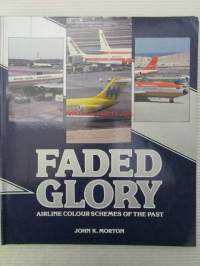 Faded Glory - Airline Colour Schemes of the Past