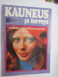 Kauneus ja terveys 1972 nr 10, sis. mm. seur. artikkelit / kuvat / mainokset; Vartalokirurgia, Rakastunut äiti, Revlon Spicy Ices, Juvena, Voita Datsun 100A - Mary