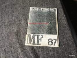 Massey Ferguson MF 87 leikkuupuimuri - Käyttöohje