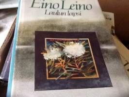 Eino Leino -  Laulun lapsi, 1984. 3. painos.  Kokoelma runoja