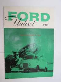 Ford Uutiset 1962 nr 2 -Ford asiakaslehti, sis. mm. seur. artikkelit; Vauhtia salaojitukseen, Autojen ruostumispulma, Miten säästän autoani, Fordson Coynty Super