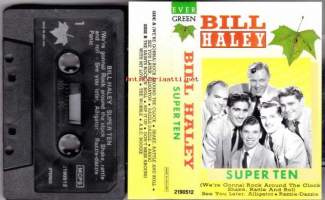 Bill Haley - Super Ten, C-kasetti MCPS 2190512.1) (We&#039;re Gonna) Rock Around The Clock, (2) Shake, Ratte An Roll, (3) See You Later, Alligator, (4)