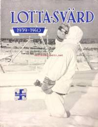 Lotta-Svärd 1939-40. Kuvia ja kuvauksia Suomen sodasta