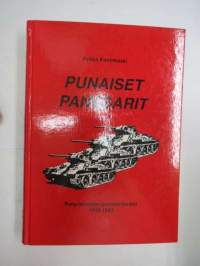 Punaiset panssarit Puna-armeijan panssarijoukot 1918-1945 -Red Army tanks 1918-1945