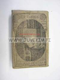 Runar Pontán, 1893-1916, FM, Helsinki -Ex Libris alkuperäinen painolaatta, merkin piirtänyt Gustaf Munsterhjelm 1913