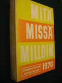 Mitä Missä Milloin : 1970