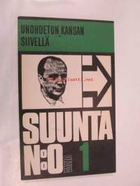 Unohdetun kansan siivellä. Suunta n:o 1 (Veikko Vennamo, SMP)