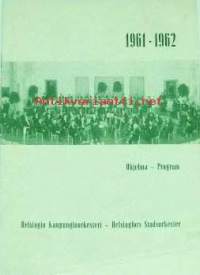 Käsiohjelma - Helsingin Kaupunginorkestern ohjelmai 1961-1962:  Sinfoniakonsertti VI B pe 2.3.1962, johtaja Tauno Hannikainen, solisti Ida Händel (viulu). Ohjelma