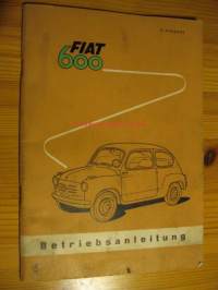 Fiat 600  Betriebsanleitung  - 1957 , käsikirja