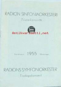 Käsiohjelma - Radion Sinfoniaorkesteri Kevätkausi 1955 Tiistaikonsertti Huhtikuun 26 p:nä 1955 klo 20.20. Johtaja Vaclav Neumann Solisti: Veikko Nieminen.