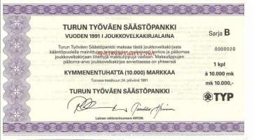 Turun Työväen Säästöpankki vuoden  1991  joukkovelkakirjalaina   sarja B 10  000 mk, Turku 24.6.1991