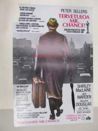 Tervetuloa Mr. Chance! - Välkommen Mr. Chance! -elokuvajuliste, Peter Sellers, Shirley MacLaine, Jack Warden, Hal Ashby