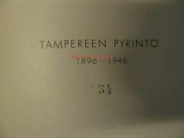 Tampereen Pyrintö 1896-1946. Numeroitu no 34