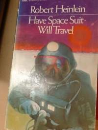 Have Space Suit- Will Travel