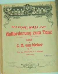 Vanha nuotti - Musikalische Bibliothek No. 127. Aufforderung zum Tanz. Rondo von C.M. von Weber Op. 65 Für das Pianoforte zu 2 Händen. Erleichterte Ausgabe